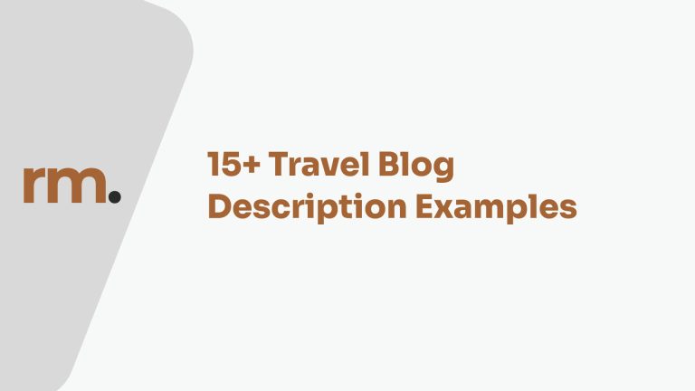 Travel Blog Description Examples